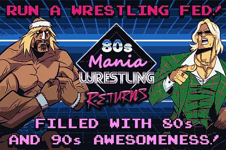 80s Mania Wrestling Returns Game