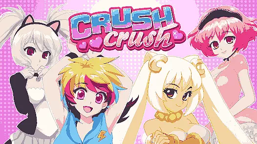 Crush Crush Game