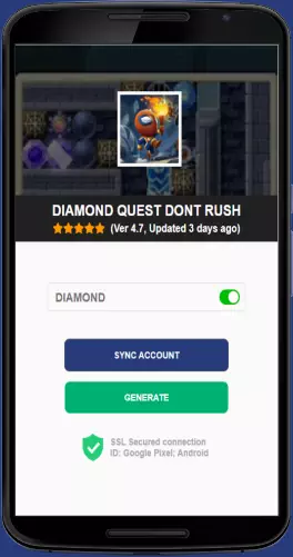 Diamond Quest Dont Rush APK mod generator