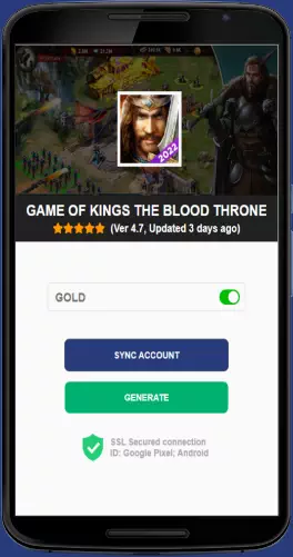 Game of Kings The Blood Throne APK mod generator