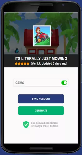 Its Literally Just Mowing APK mod generator